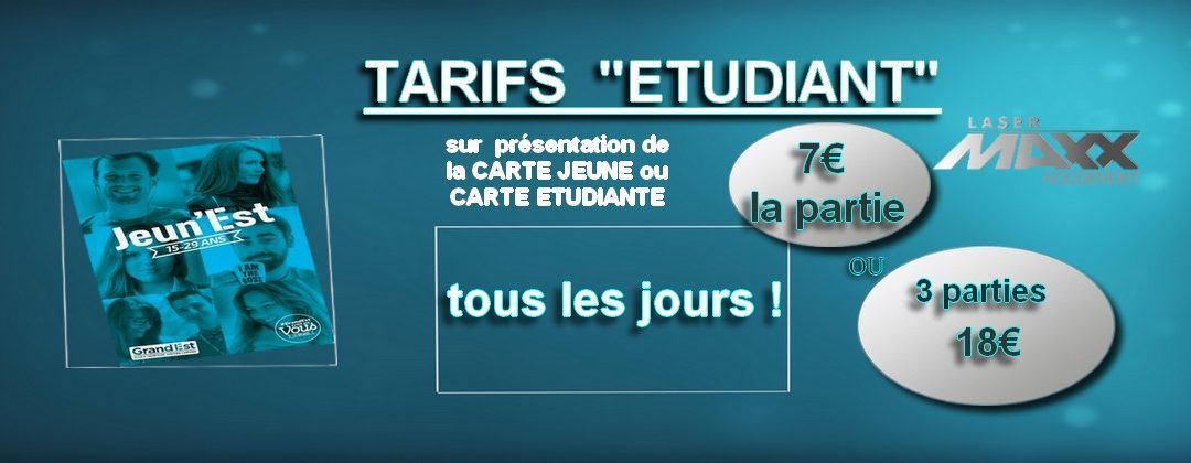 Tarif   Spécial  jeune et ETUDIANT