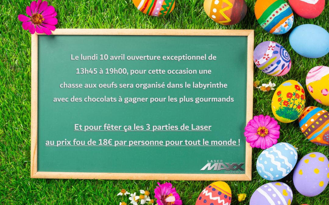 Pâques au LASERMAXX