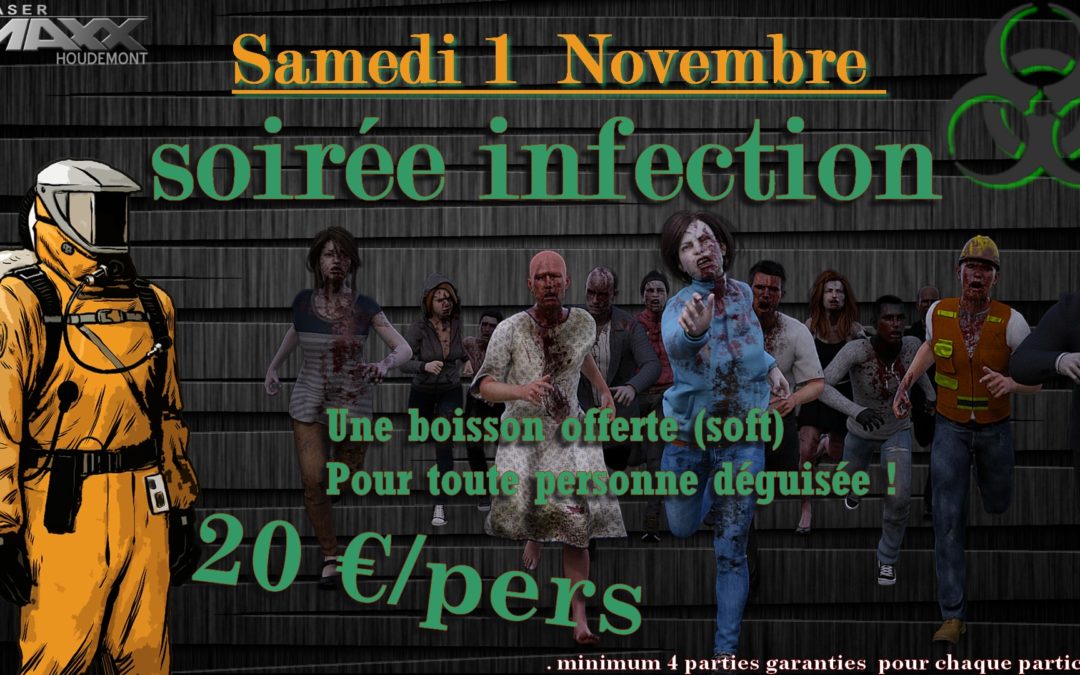 Soirée infection samedi 1 NOVEMBRE 2025