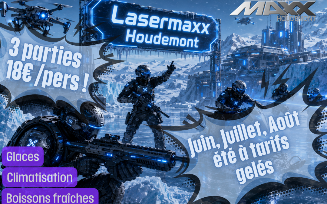 Promotion VACANCES  été  2026   au  LASERMAXX